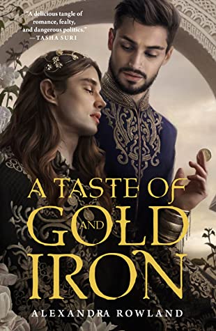 A Taste of Gold and Iron Review