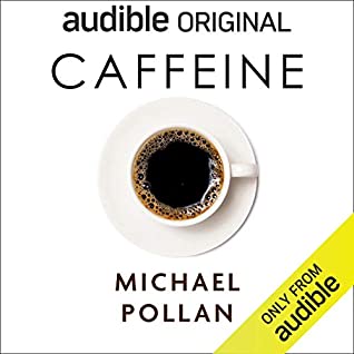 Caffeine : How Caffeine Created the Modern World Review