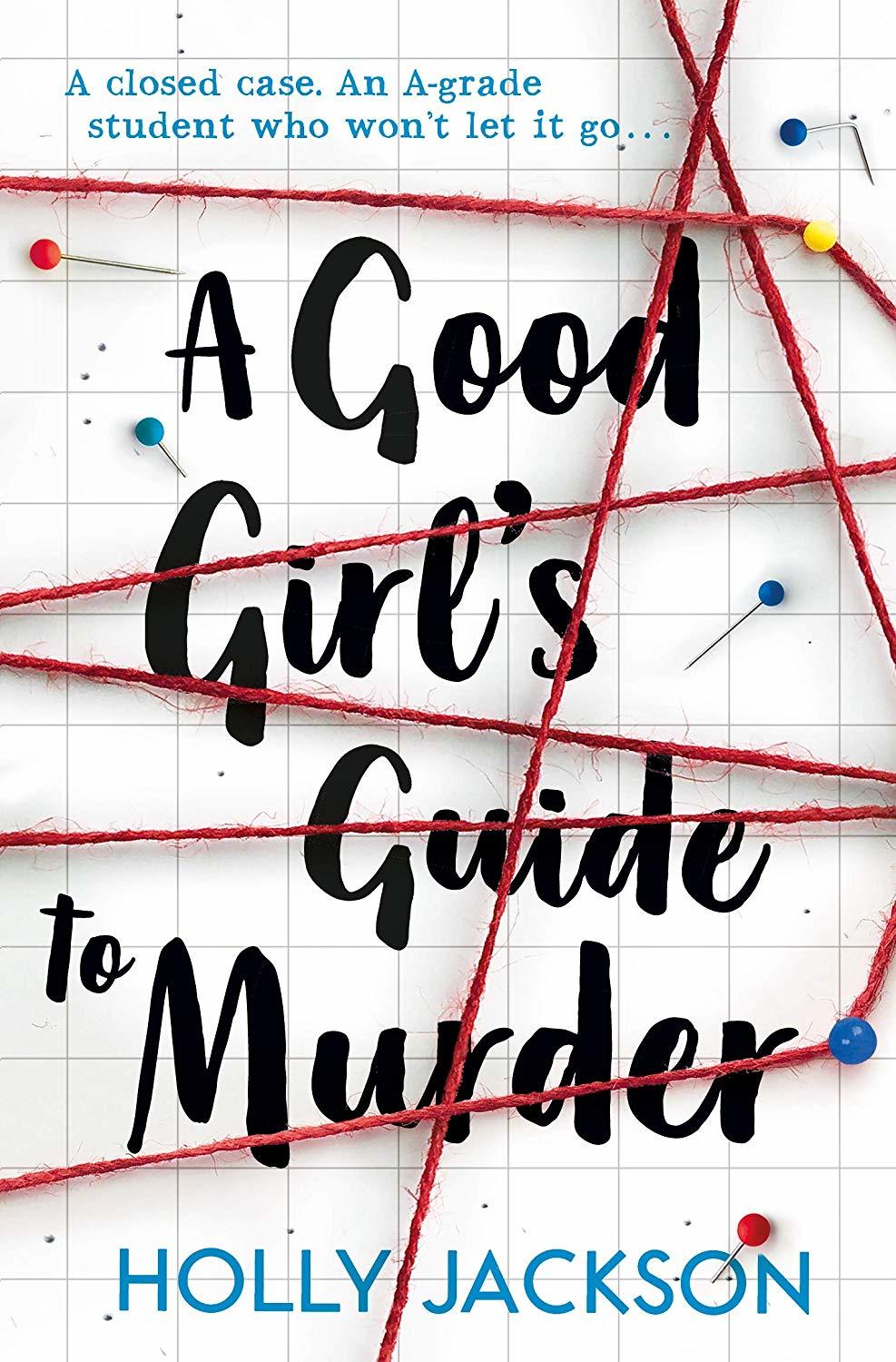A Good Girl’s Guide to Murder Review